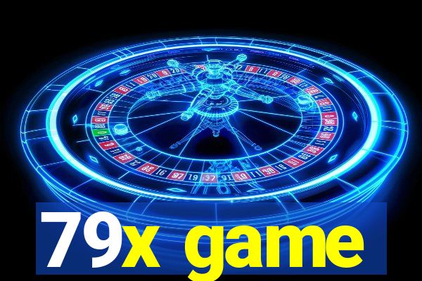 79x game